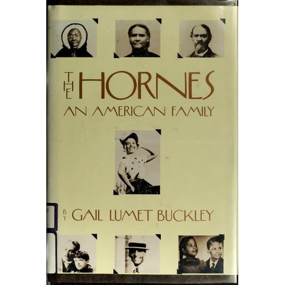 Pre-Owned The Hornes : An American Family (Hardcover) 9780816142798