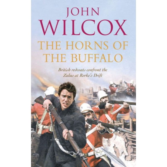 The Horns of the Buffalo (Paperback) by John Wilcox