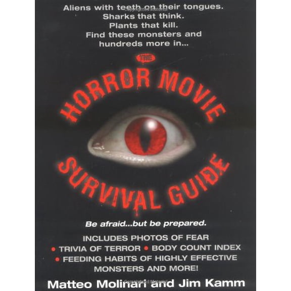 Pre-Owned The Horror Movie Survival Guide (Paperback) by Matteo Molinari, Jim Kamm