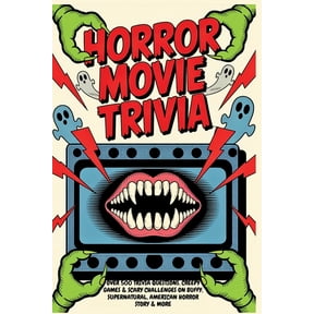 Halloween Trivia Books The Horror TV Trivia Book: From The Twilight Zone to Stranger Things, Over 500 Trivia Questions, Creepy Games & Scary Ch, (Paperback)