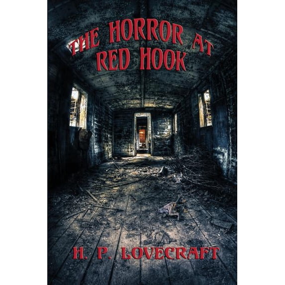 The Horror at Red Hook: A Positronic Book, (Paperback)