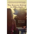 thumbnail image 1 of The Horrors Hiding in Plain Sight (Hardcover), 1 of 1