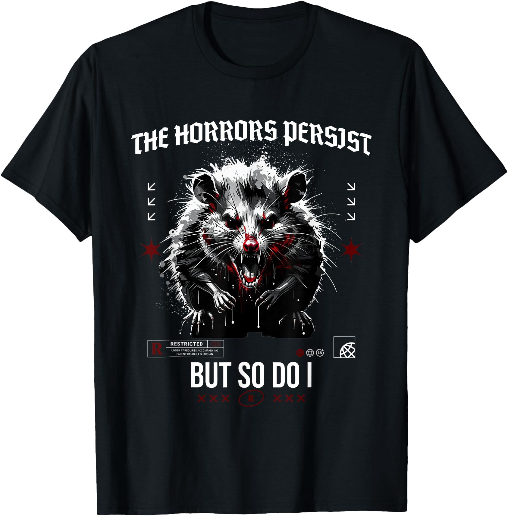 The Horrors Persist But So Do I Angry Possum Opossum T-Shirt - Walmart.com