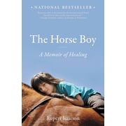 The Horse Boy A Memoir of Healing, Paperback