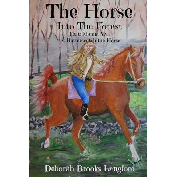 The Horse Into the Forest (Paperback)