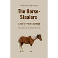 thumbnail image 1 of The Horse-Stealers and Other Stories (Paperback), 1 of 1