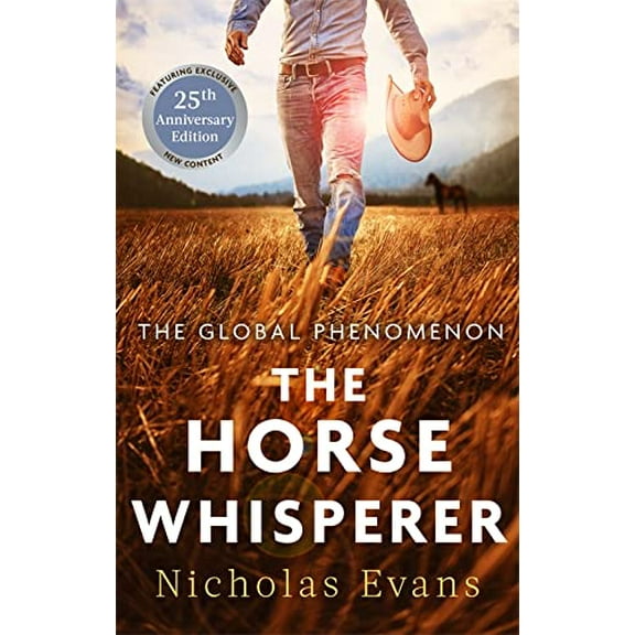 Pre-Owned The Horse Whisperer: The 25th anniversary edition of a classic novel that was made into a beloved film (Paperback) 0751539368 9780751539363