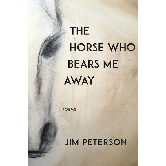 The Horse Who Bears Me Away, (Paperback)