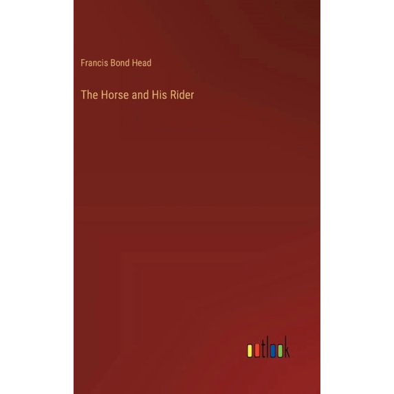 The Horse and His Rider, (Hardcover)