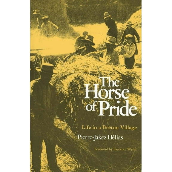 The Horse of Pride : Life in a Breton Village (Paperback)