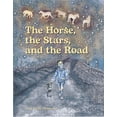 thumbnail image 1 of The Horse, the Stars, and the Road, (Paperback), 1 of 1