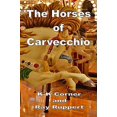 thumbnail image 1 of Pre-Owned The Horses of Carvecchio Paperback, 1 of 1