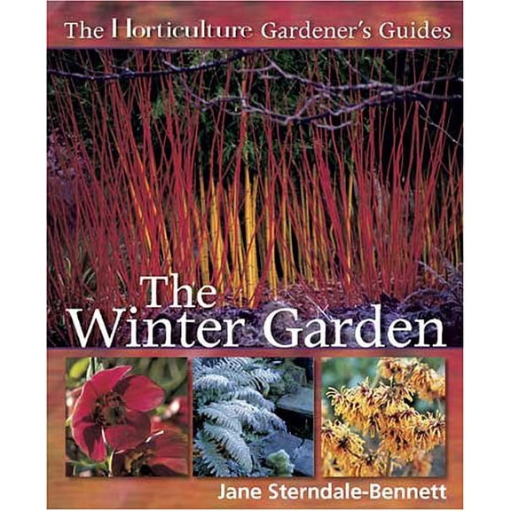 Pre-Owned The Horticulture Gardeners Guide Winter Garden (Horticulture Gardeners Guides Series) (Paperback) 1558707891 9781558707894
