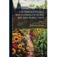 thumbnail image 1 of The Horticulturist And Journal Of Rural Art And Rural Taste; Volume 25 (Paperback), 1 of 1