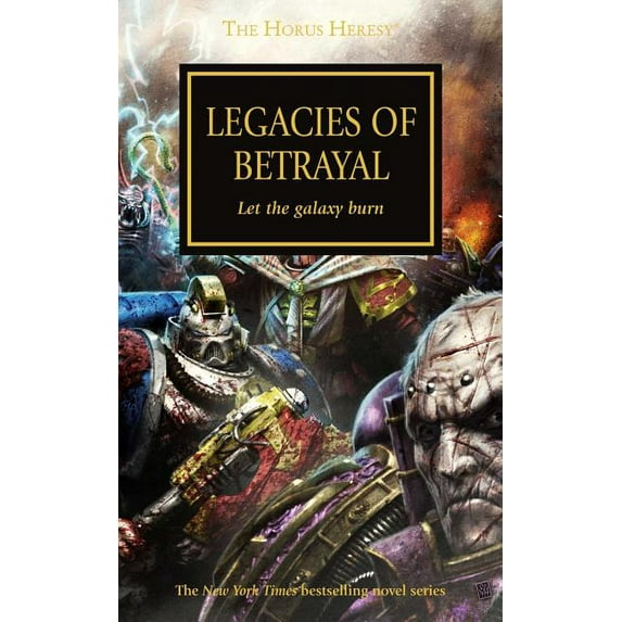 The Horus Heresy: Legacies of Betrayal (Series #31) (Paperback)