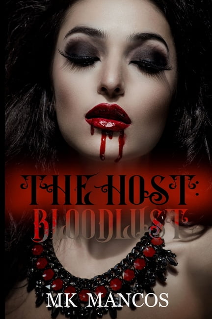 The Host : Bloodlust (Paperback)