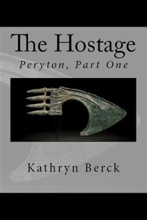 The Hostage (Paperback) by Kathryn Berck