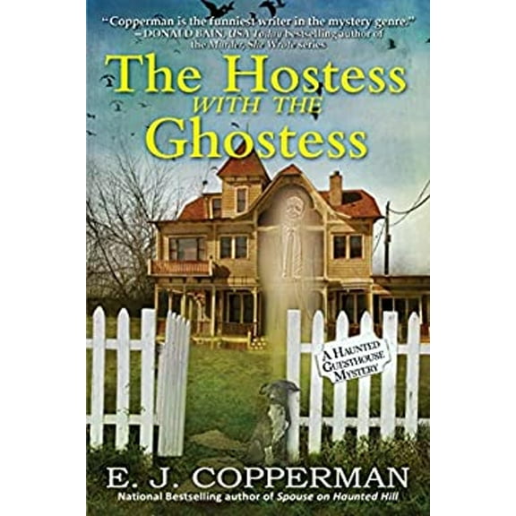 Pre-Owned Hostess With the Ghostess, Hardcover by Copperman, E. J., ISBN 1683314506, ISBN-13 9781683314509
