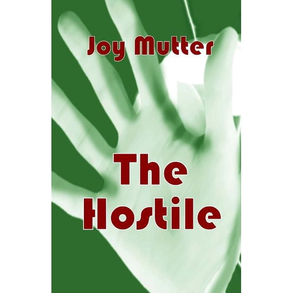 The Hostile
