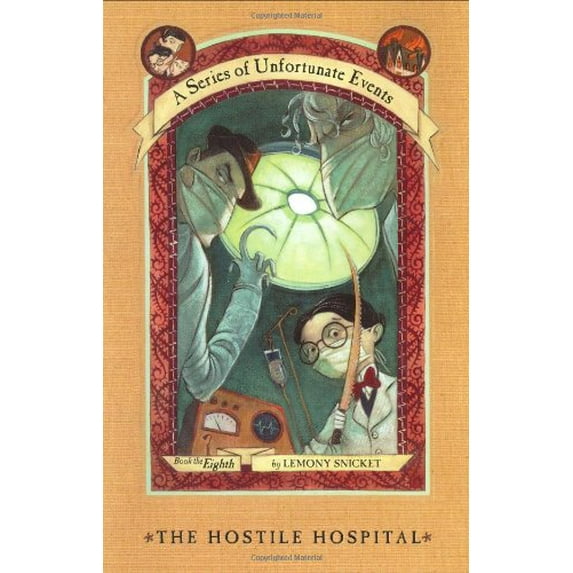 Pre-Owned The Hostile Hospital (A Series of Unfortunate Events, Book 8) (Unknown) 0060288914 9780060288914