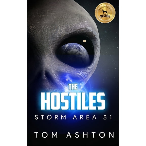 The Hostiles: Storm Area 51, (Paperback)