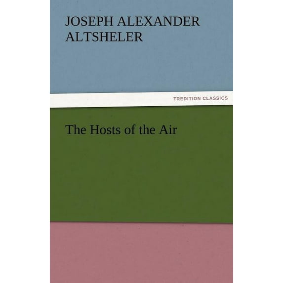 The Hosts of the Air (Paperback)