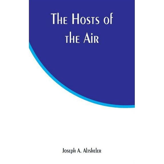 The Hosts of the Air, (Paperback)