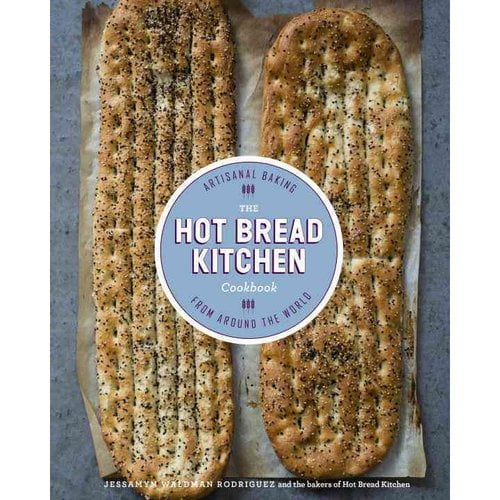 The Hot Bread Kitchen Cookbook: Artisanal Baking from Around the World