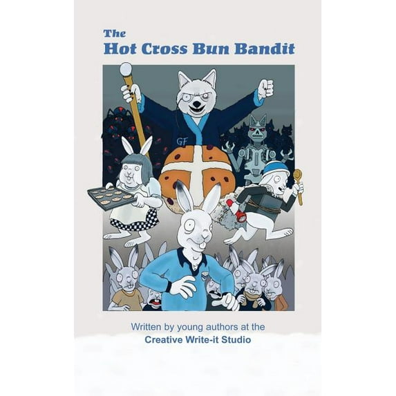 The Hot Cross Bun Bandit (Paperback)