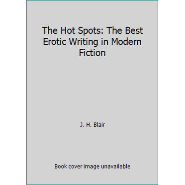Pre-Owned The Hot Spots: The Best Erotic Writing in Modern Fiction (Hardcover) 0739420526 9780739420522