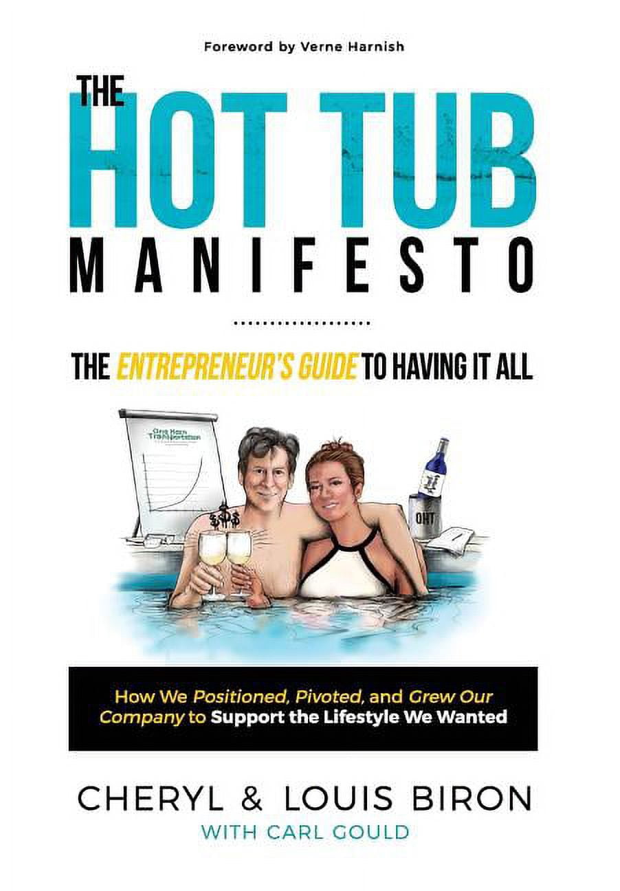 The Hot Tub Manifesto (Hardcover)