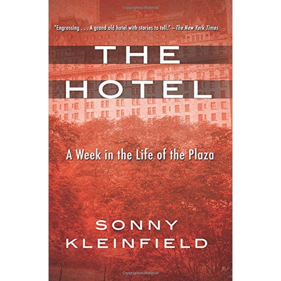Pre-Owned The Hotel: A Week in the Life of Plaza Paperback