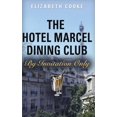 thumbnail image 1 of The Hotel Marcel Dining Club: By Invitation Only, 1 of 1