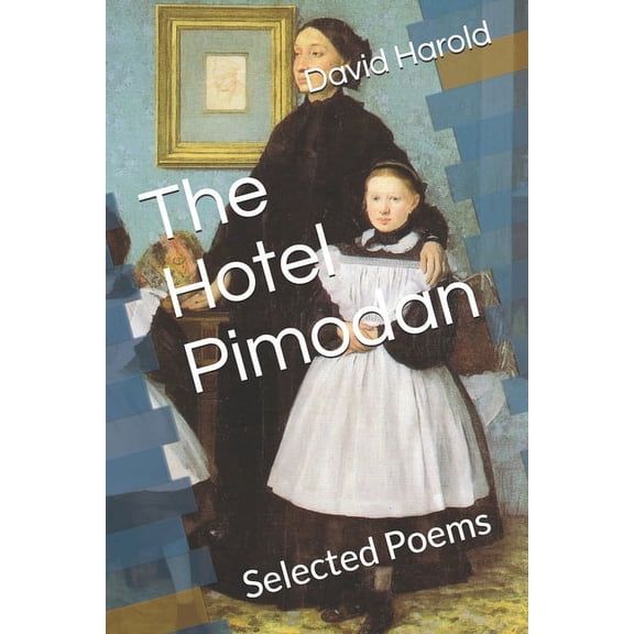 The Hotel Pimodan (Paperback)