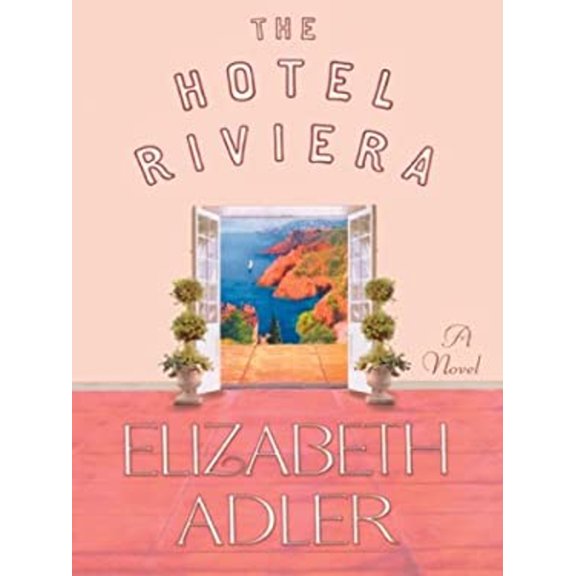 Pre-Owned The Hotel Riviera (Hardcover) 9781587245275