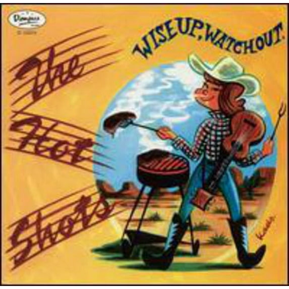 The Hotshots - Wise Up Watch Out - Vinyl