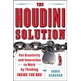 thumbnail image 1 of Pre-Owned The Houdini Solution: Why Thinking Inside the Box Is the Key to Creativity (Paperback) 007146204X 9780071462044, 1 of 1