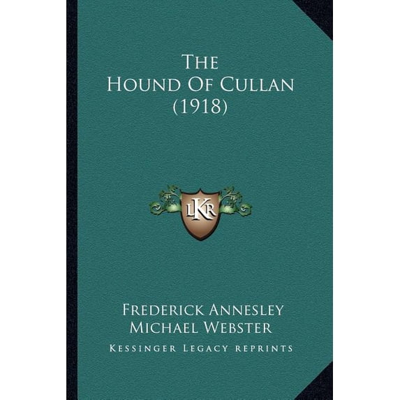 The Hound Of Cullan (1918) (Paperback)