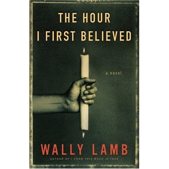 The Hour I First Believed
