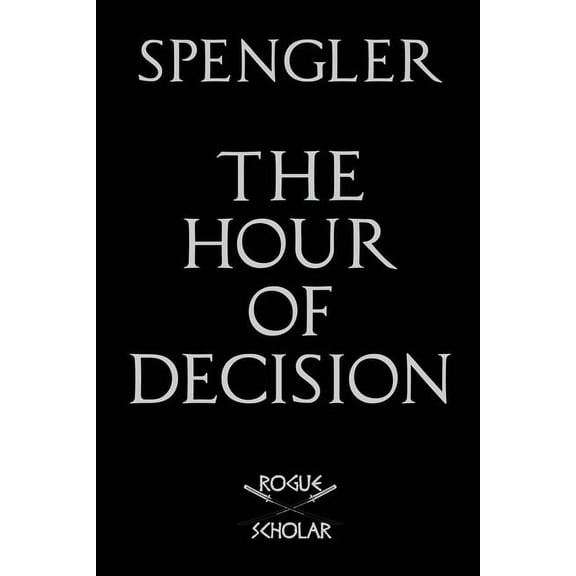 The Hour of Decision, (Paperback)