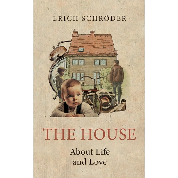 The House: About Life and Love, (Paperback)