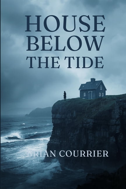 The House Below the Tide, (Paperback)