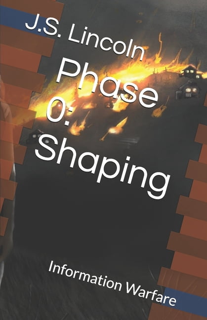The House Elvee: Phase 0 : Shaping: Information Warfare (Series #1) (Paperback)