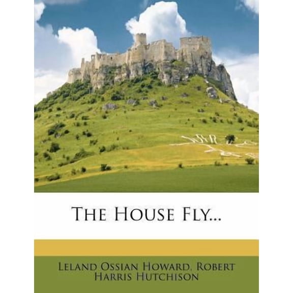 The House Fly... Paperback