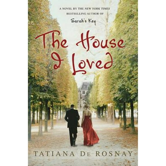 Pre-Owned The House I Loved (Hardcover) 0312593309 9780312593308