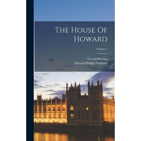 The House Of Howard; Volume 1 (Hardcover)