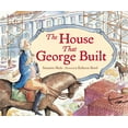 thumbnail image 1 of The House That George Built (Hardcover), 1 of 1