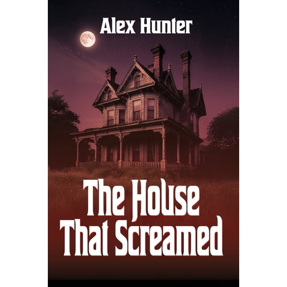The House That Screamed, (Paperback)