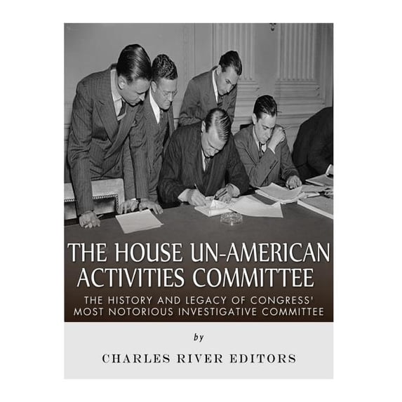 The House Un-American Activities Committee (Paperback) - Walmart.com