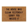 thumbnail image 1 of The House Was Clean Yesterday Sorry You Missed It Welcome Door Mat Happy Welcome Doormat Home Textile Necessities Brown(Clearance), 1 of 9